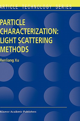 Particle Characterization: Light Scattering Methods (Particle Technology #13) Cover Image
