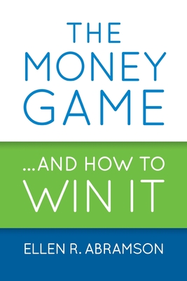 The Money Game and How to Win It Cover Image