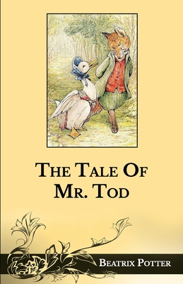 The Tale Of Mr. Tod By Beatrix Potter Cover Image