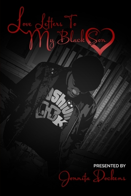Love Letters To My Black Son By Alicia Cole, Melonee Ferguson, Paviella Foster Cover Image