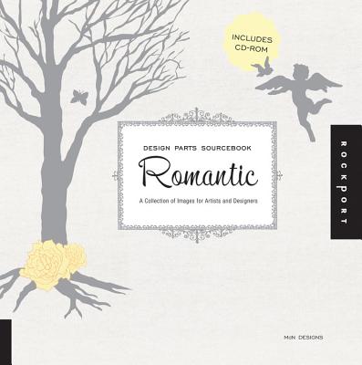 Design Parts Sourcebook: Romantic: A Collection of Images for Artists and Designers Cover Image