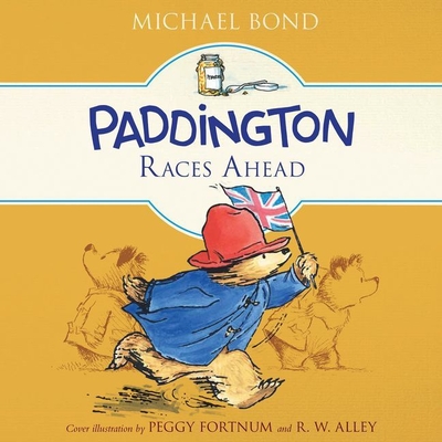 Paddington Races Ahead Lib/E (Paddington Bear Series)