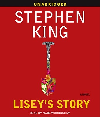 Lisey's Story By Stephen King, Mare Winningham (Read by) Cover Image