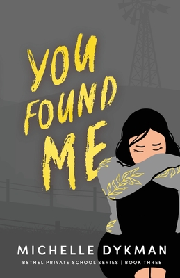 You Found Me By Michelle Dykman Cover Image