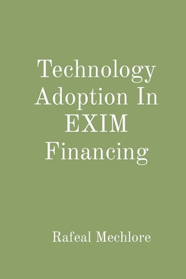 Technology Adoption In EXIM Financing Cover Image