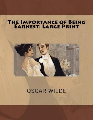 The Importance of Being Earnest