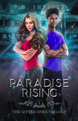 Paradise Rising: A Teen Superhero Fantasy (Gifted Ones #1)