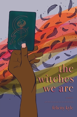 The Witches We Are