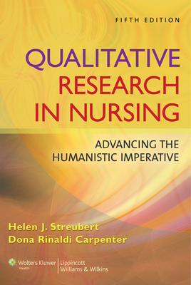 Qualitative Research in Nursing: Advancing the Humanistic Imperative Cover Image
