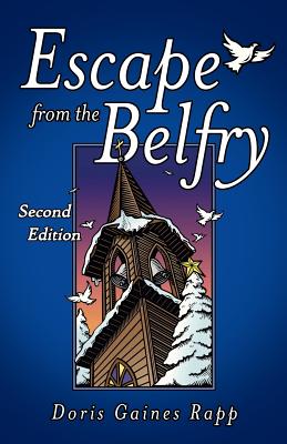 Escape from the Belfry: Second Edition Cover Image