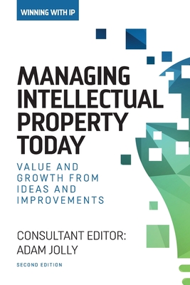Winning with IP: Managing intellectual property today Cover Image