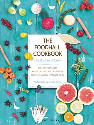 The Foodhall Cookbook: For the Love of Food Cover Image