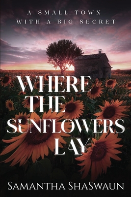 Where the Sunflowers Lay cover