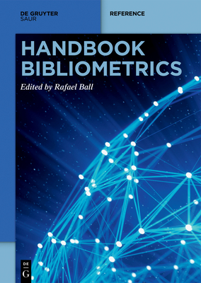 Handbook Bibliometrics (de Gruyter Reference) Cover Image