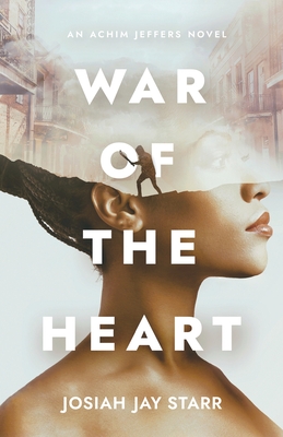 War Of The Heart: An Achim Jeffers Novel Cover Image