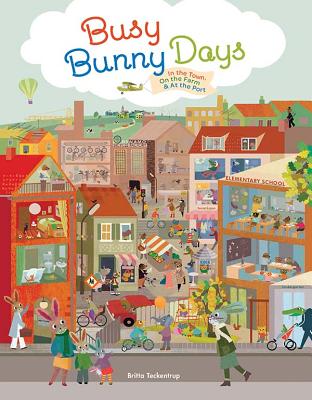 Busy Bunny Days: In the Town, On the Farm & At the Port Cover Image