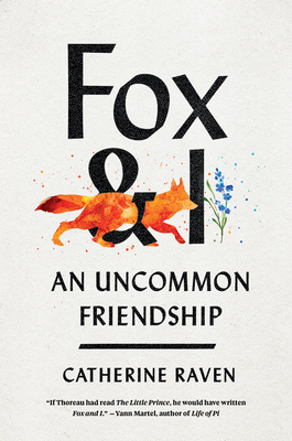 Cover Image for Fox and I: An Uncommon Friendship