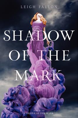 Cover for Shadow of the Mark (Carrier of the Mark #2)