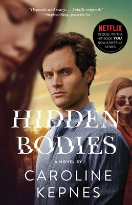 Hidden Bodies: (A You Novel) (The You Series #2)