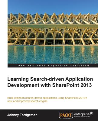 Developing Search-Driven Applications with Sharepoint 2013 Cover Image