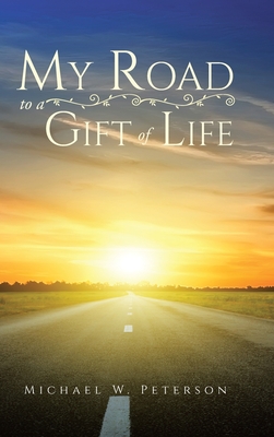 My Road to a Gift of Life Cover Image
