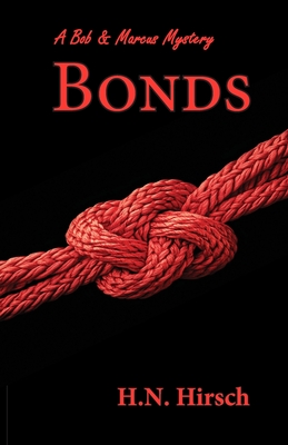 Bonds: A Bob & Marcus Mystery (Bob & Marcus Mysteries #5)