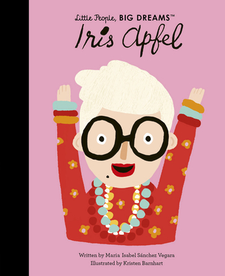 Iris Apfel (Little People, BIG DREAMS) Cover Image