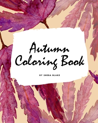Autumn Coloring Book for Young Adults and Teens (8x10 Coloring Book / Activity Book) Cover Image