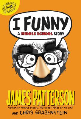 I Funny: A Middle School Story Cover Image