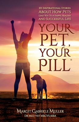 Cover for Your Pet, Your Pill(R)