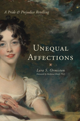 Unequal Affections: A Pride and Prejudice Retelling Cover Image