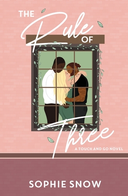 The Rule of Three By Sophie Snow Cover Image