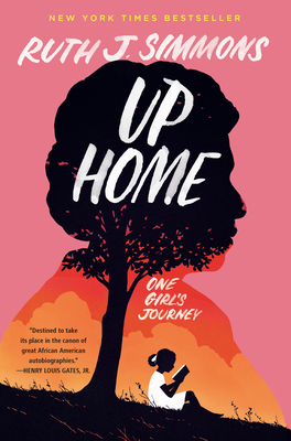 Up Home: One Girl's Journey By Ruth J. Simmons Cover Image