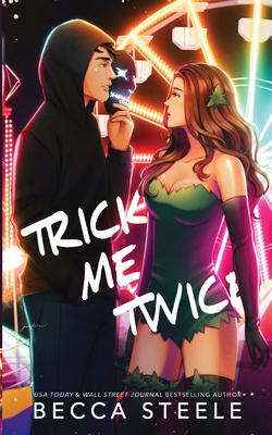 Trick Me Twice - Special Edition By Becca Steele Cover Image