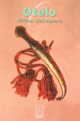 Otelo = Othello (Alba) By William Shakespeare, Juan Manuel Rodriguez (Introduction by) Cover Image