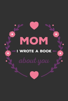 What I Love About Mom Fill-In-The-Blank Gift Journal