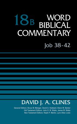 Job 38-42, Volume 18b: 18 (Word Biblical Commentary) Cover Image