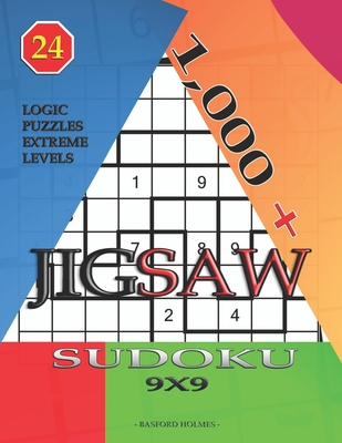 1,000 + sudoku jigsaw 9x9: Logic puzzles extreme levels (Jigsaw Sudoku #24)