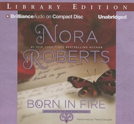 Cover for Born in Fire (Born in Trilogy (Audio) #1)