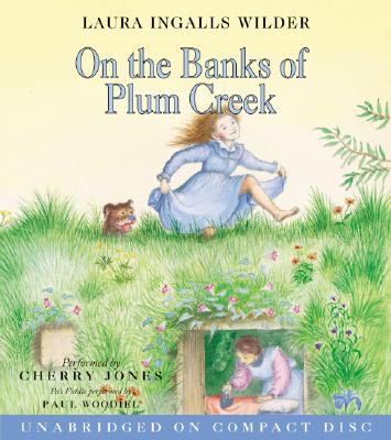 On the Banks of Plum Creek CD (Little House #4) By Laura Ingalls Wilder Cover Image