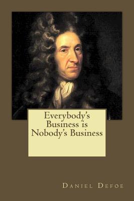 Everybody's Business is Nobody's Business Cover Image