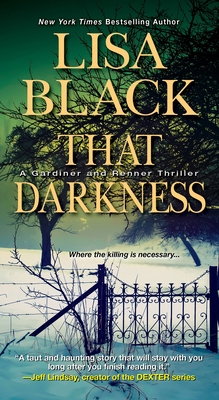 Cover for That Darkness (A Gardiner and Renner Novel #1)