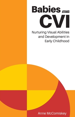 Babies with CVI By Anne McComiskey Cover Image