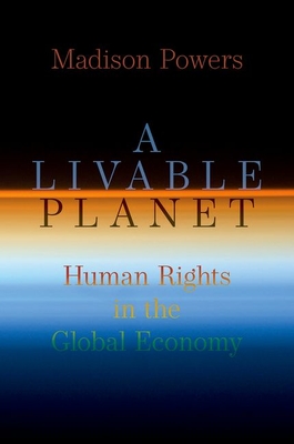 A Livable Planet: Human Rights in the Global Economy Cover Image