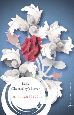 Lady Chatterley's Lover (Modern Library Classics) Cover Image