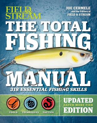 The Total Fishing Manual (Revised Edition): 318 Essential Fishing Skills Cover Image