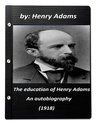 The education of Henry Adams