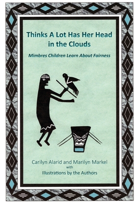Thinks A Lot Has Her Head in the Clouds: Mimbres Children Learn About Fairness