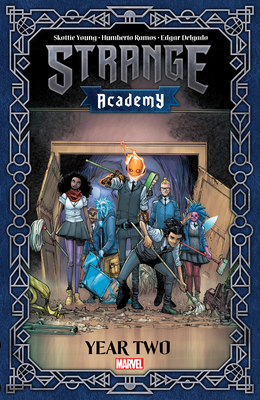 STRANGE ACADEMY: YEAR TWO By Skottie Young, Humberto Ramos (Illustrator), Humberto Ramos (Cover design or artwork by) Cover Image