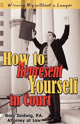 How to Represent Yourself in Court Cover Image